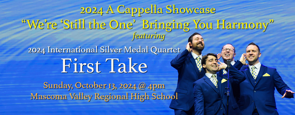 2024 A cappella Showcase - We're 'Still the One'  Bringing You Harmony